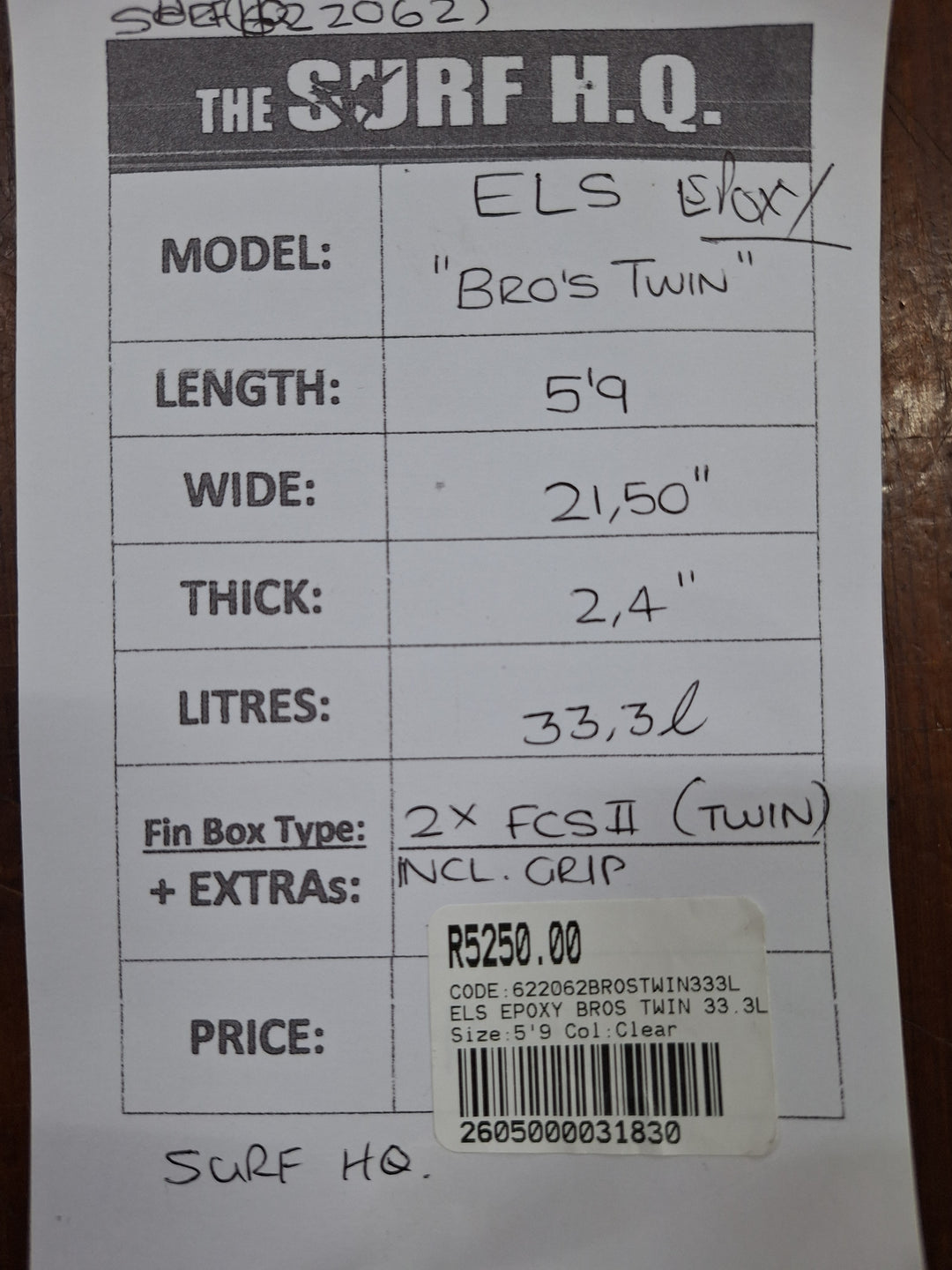ELS EPOXY BROS TWIN 5'9 X 21.50" X 2.4" = 33.3L