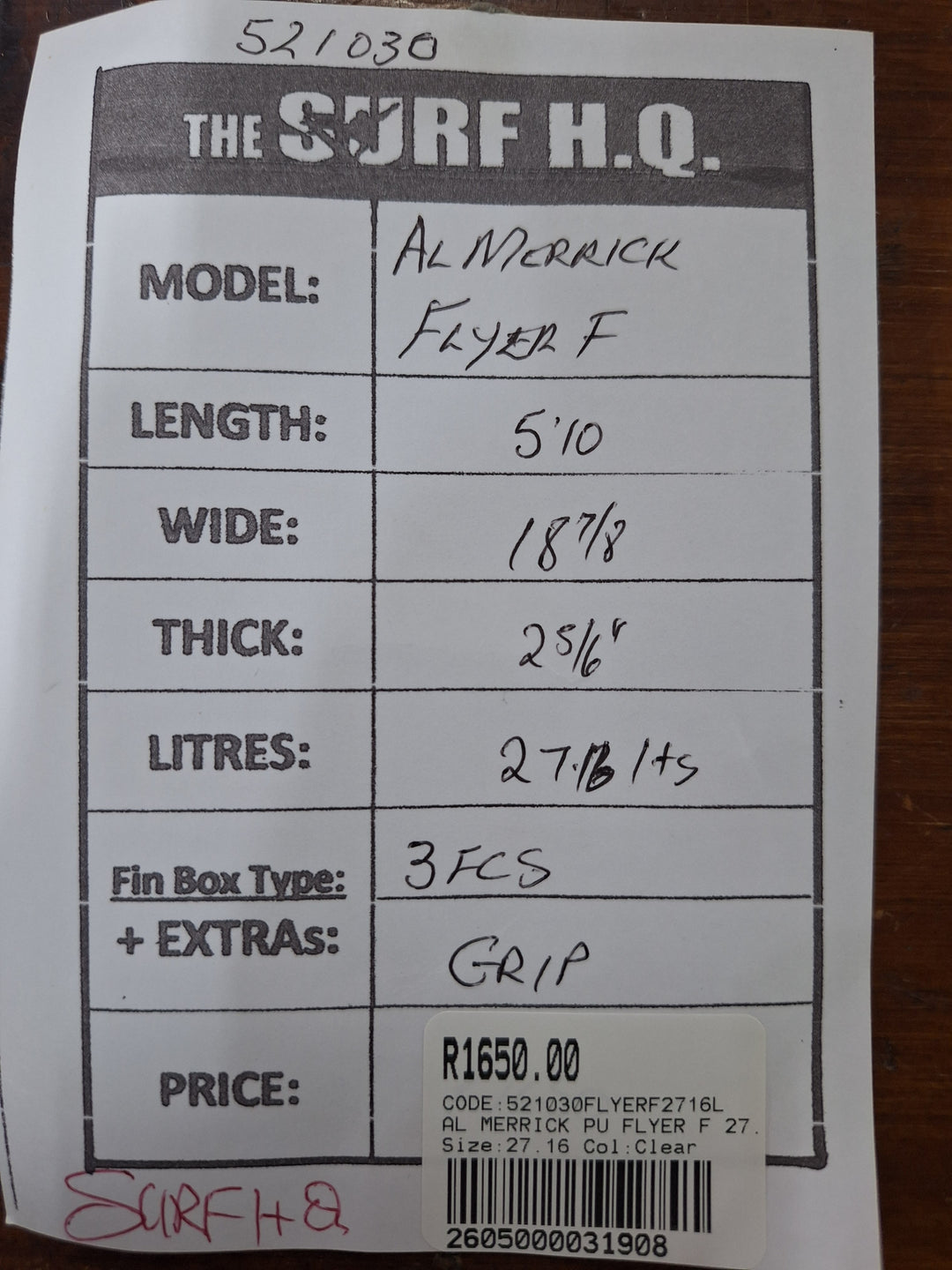 AL MERRICK PU FLYER F 5'10 X 18 7/8" X 2 5/6" = 27.16L