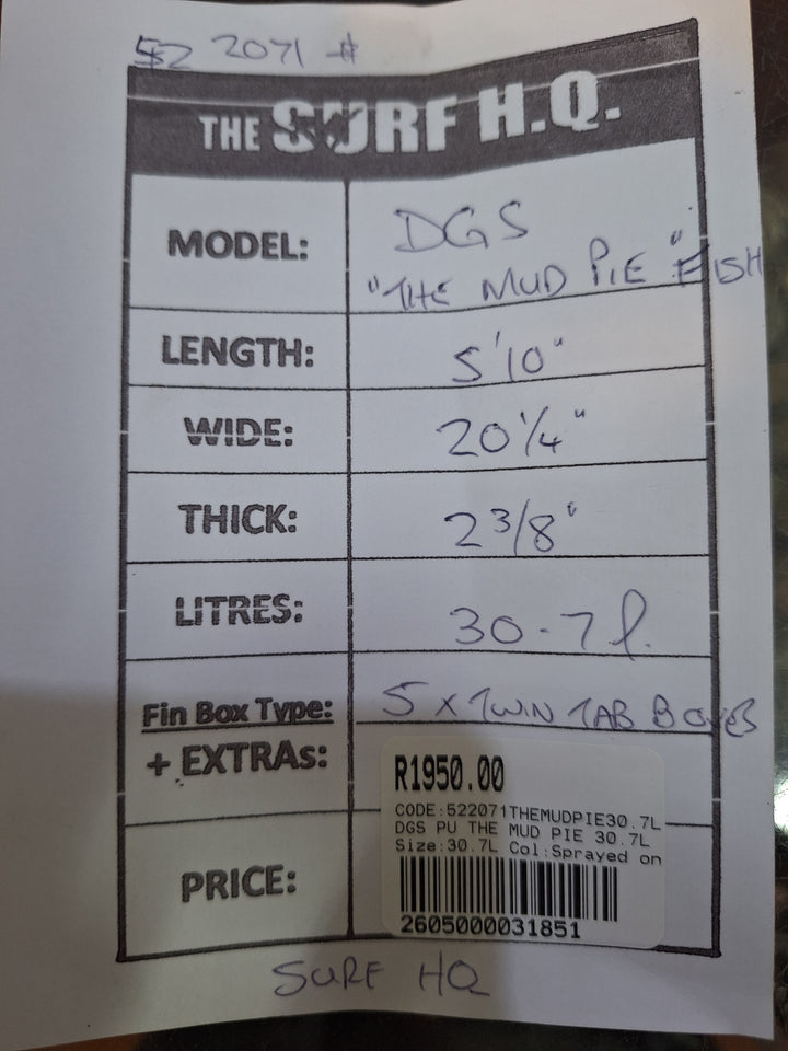 DGS PU THE MUD PIE 5'10 X 20 1/4" X 2 3/8" = 30.7L