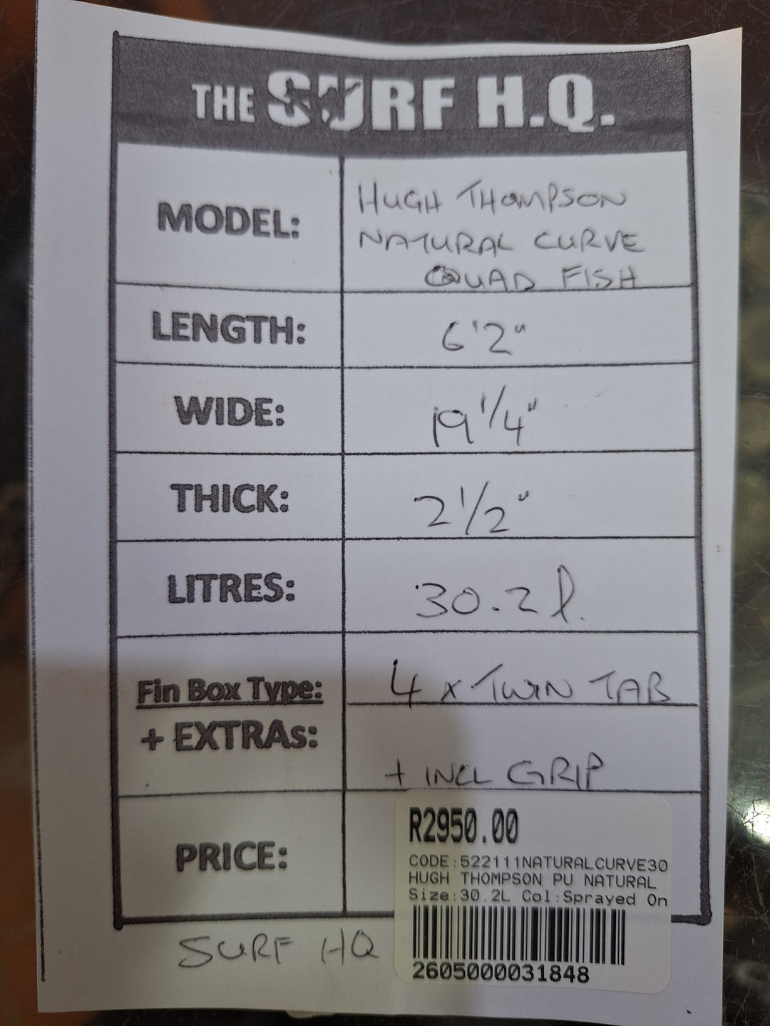 HUGH THOMPSON PU NATURAL CURVE 6'2 X 19 1/4" X 2 1/2" = 30.2L
