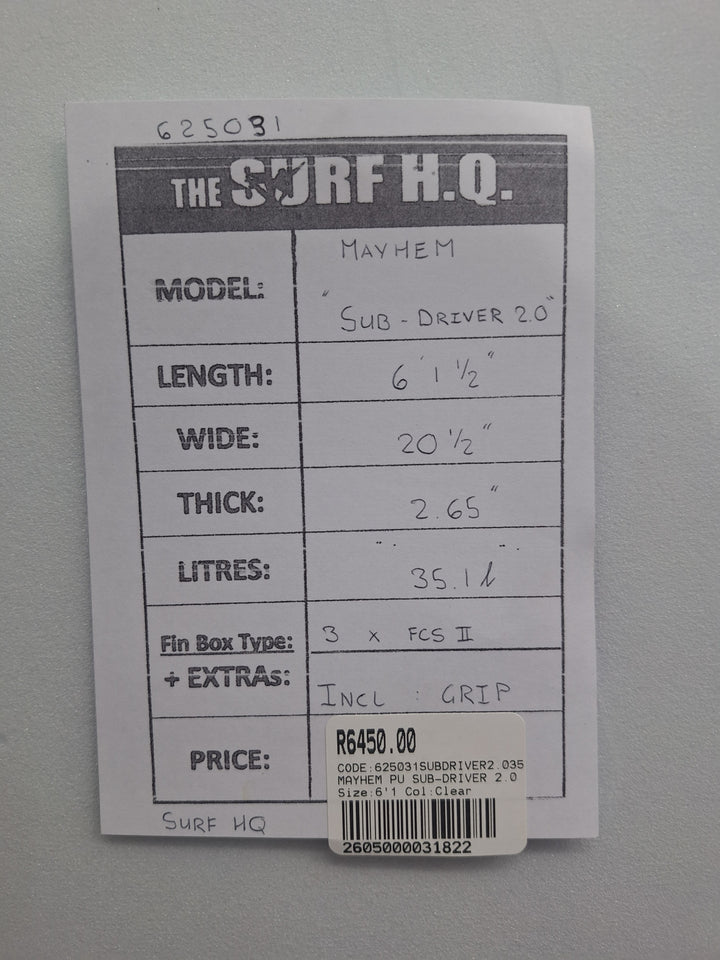 MAYHEM PU SUB-DRIVER 2.0 6'1.5 X 20 1/2" X 2.65"=35.1L