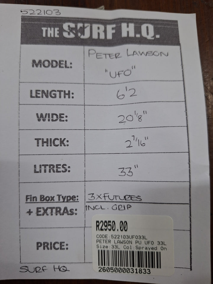 PETER LAWSON PU UFO 6'2 X 20 1/8" X 2 7/16" = 33L