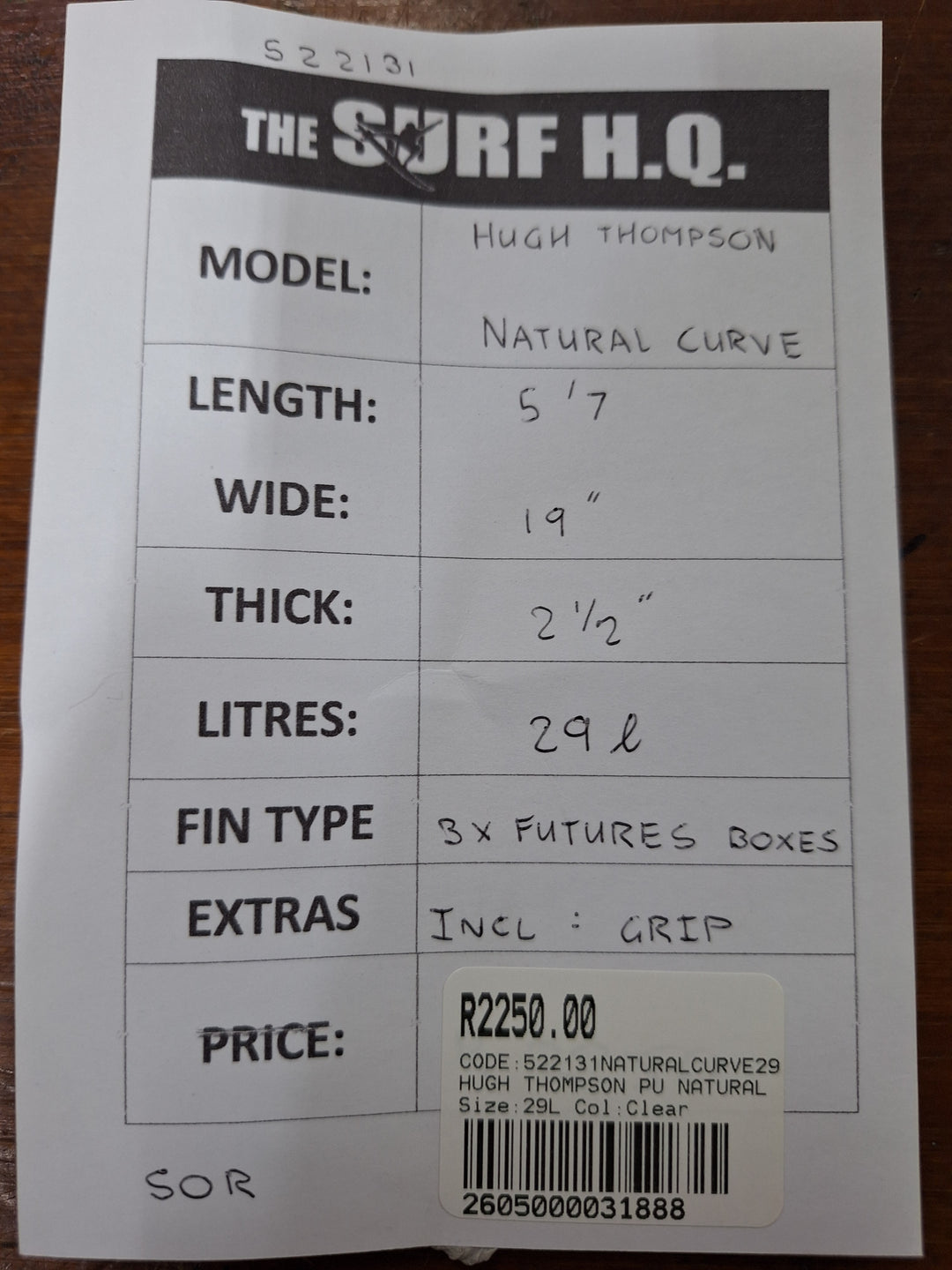 HUGH THOMPSON PU NATURAL CURVE 5'7 X 19" X 2 1/2" = 29L
