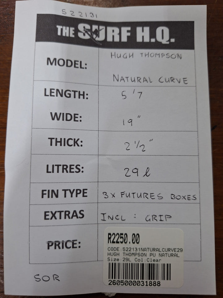 HUGH THOMPSON PU NATURAL CURVE 5'7 X 19" X 2 1/2" = 29L