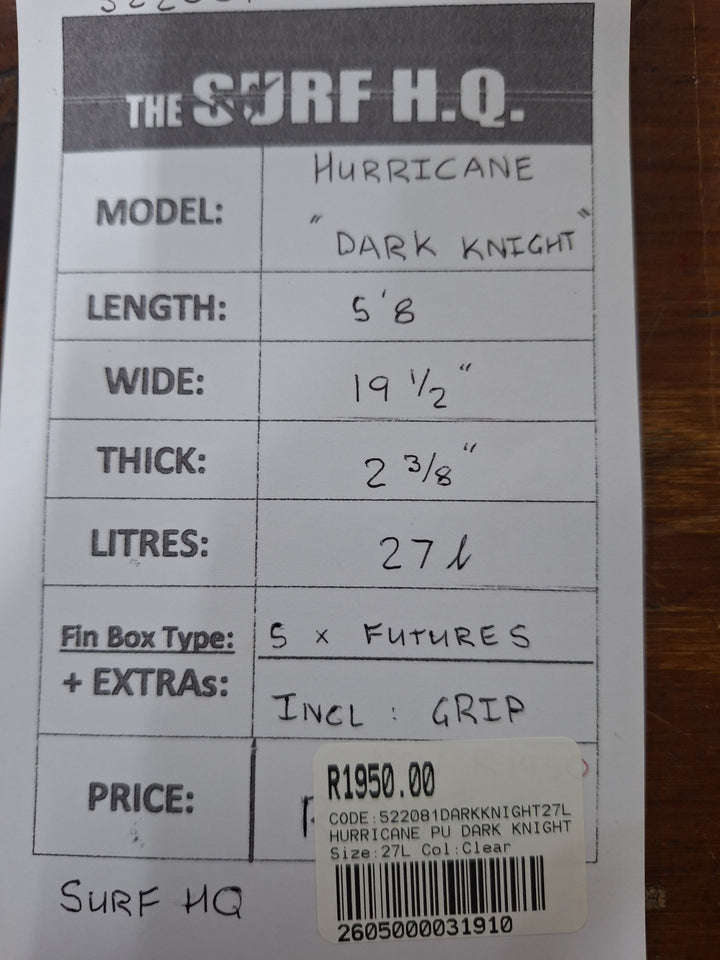 HURRICANE PU DARK KNIGHT 5'8 X 19 1/2' X 2 3/8' = 27L