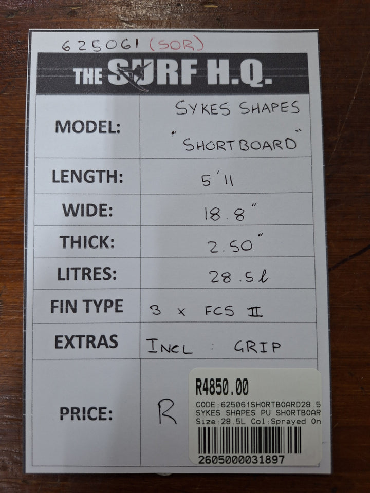 SYKES SHAPES PU SHORTBOARD 5'11 X 18.8" X 2.50" = 28.5L