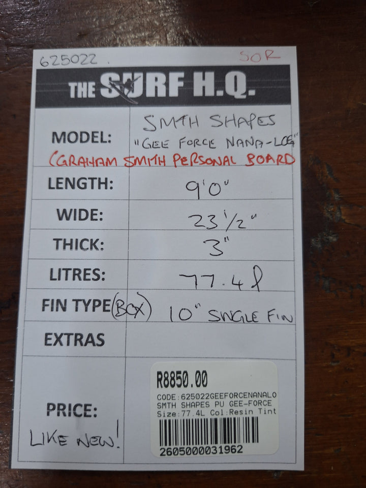 SMTH SHAPES PU GEE-FORCE NANA-LOG 9'0 X 23 1/2" X 3" = 77.4L