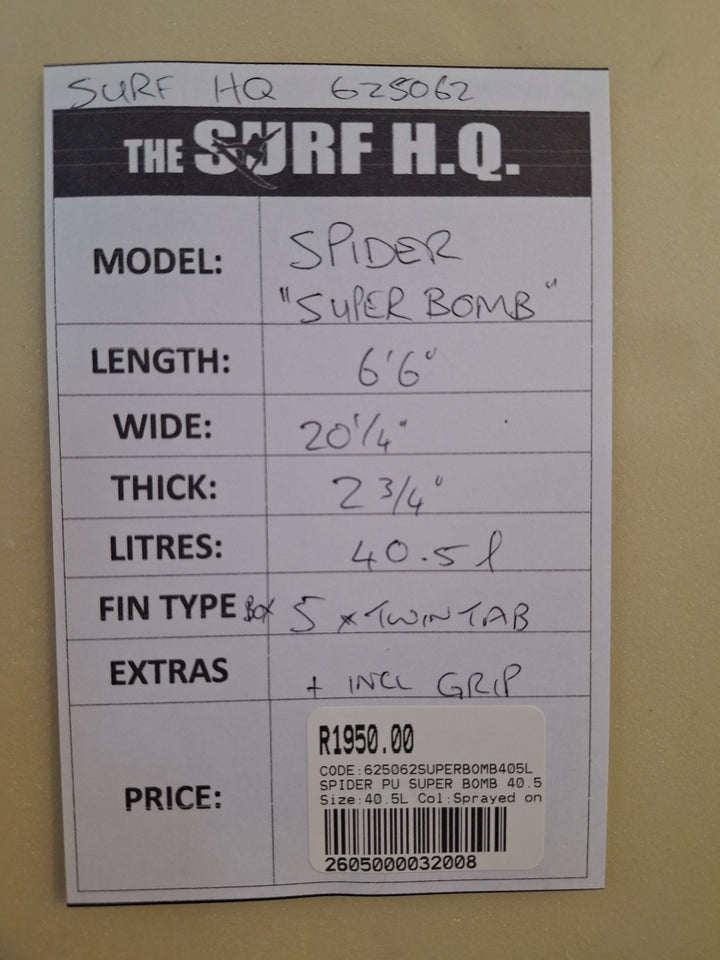 SPIDER PU SUPER BOMB 6'6 X 20 1/4"X 2 3/4" = 40.5L